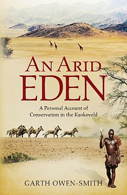 eBook (epub) An Arid Eden de Garth Owen-Smith