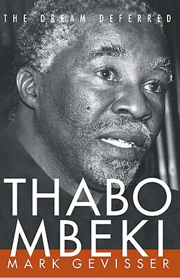 E-Book (epub) Thabo Mbeki von Mark Gevisser