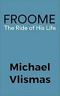 E-Book (epub) Froome von Michael Vlismas