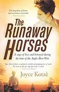 E-Book (epub) The Runaway Horses von Joyce Kotzè