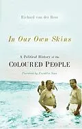 E-Book (epub) In Our Own Skins von Richard van der Ross