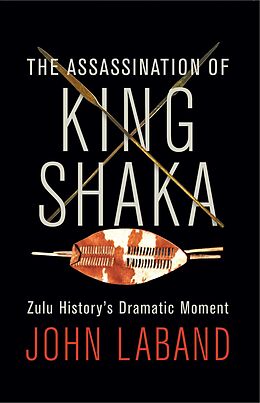 eBook (epub) The Assassination of King Shaka de John Laband