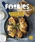 E-Book (pdf) Foodies of SA von Chantal Botha, Julie Brown, Hayley Murison