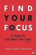 E-Book (epub) Find Your Focus von Sarah Arnot Mulhern