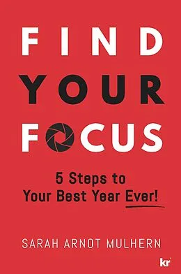 E-Book (epub) Find Your Focus von Sarah Arnot Mulhern
