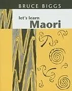 Kartonierter Einband Let's Learn Maori von Bruce Biggs