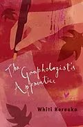 E-Book (epub) The Graphologist's Apprentice von Whiti Hereaka
