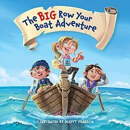 E-Book (epub) Big Row Your Boat Adventure von Scott Pearson