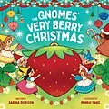 E-Book (epub) The Gnomes' Very Berry Christmas von Sarina Dickson