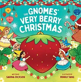 E-Book (epub) The Gnomes' Very Berry Christmas von Sarina Dickson