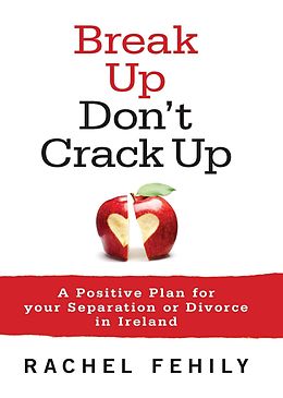eBook (epub) Break up, Don't Crack up de Rachel Fehily
