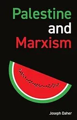 Kartonierter Einband Palestine and Marxism von Daher Joseph