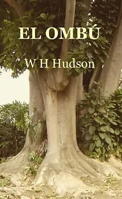E-Book (epub) El Ombú von W H Hudson