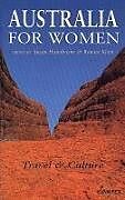Kartonierter Einband Australia for Women: Travel and Culture von Susan Klein, Renate D. Hawthorne
