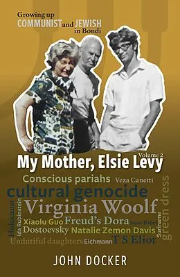 E-Book (epub) Growing Up Communist and Jewish in Bondi Volume 2 von John Docker