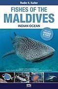 Kartonierter Einband Fishes of the Maldives von Rudie H. Kuiter, Tim Godfrey