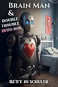 E-Book (epub) Brain Man and Double Trouble Ditto Box von Betty Jo Schuler