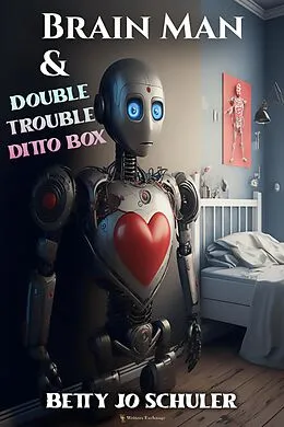 E-Book (epub) Brain Man and Double Trouble Ditto Box von Betty Jo Schuler