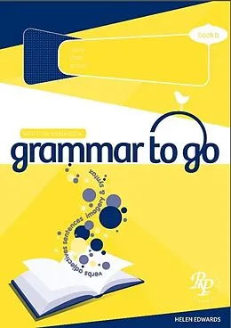 E-Book (pdf) Grammar To Go Bk B von Helen Edwards
