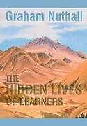 Couverture cartonnée The Hidden Lives of Learners de Graham Nuthall