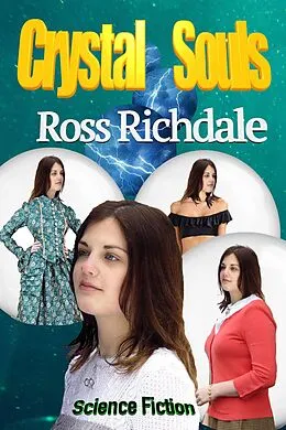 E-Book (epub) Crystal Souls von Ross Richdale