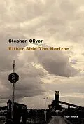 E-Book (epub) Either Side the Horizon von Stephen Oliver