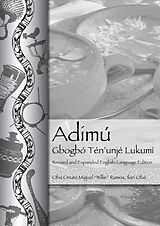 eBook (epub) Adimu-Gbogbo Ten'unje Lukumi de Miguel &quote;Willie&quote; Ramos