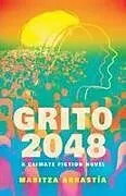 Kartonierter Einband Grito 2048 von Maritza Arrastia