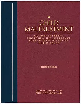 E-Book (epub) Child Maltreatment 3e, Volume 2 von Angelo P. Giardino, Randell Alexander