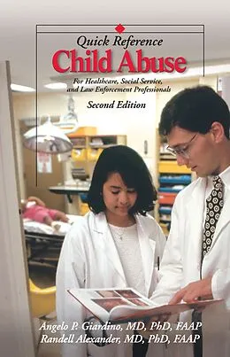 E-Book (epub) Child Abuse Quick Reference 2e von Angelo P. Giardino, Randell Alexander
