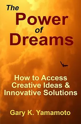 E-Book (epub) The Power of Dreams von Gary Yamamoto