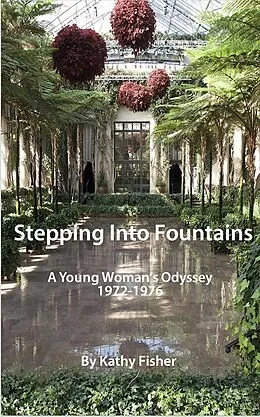 E-Book (epub) Stepping into Fountains von Kathy Fisher