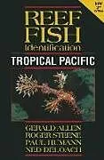 Kartonierter Einband Reef Fish Identification von Gerald Allen, Roger Steene, Paul Humann