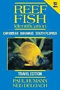 Couverture cartonnée Reef Fish Identification - Travel Edition - 2nd Edition de Paul Humann, Ned Deloach