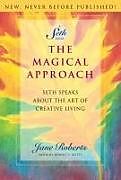 Couverture cartonnée The Magical Approach de Jane Roberts