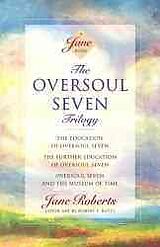 Couverture cartonnée The Oversoul Seven Trilogy de Jane Roberts