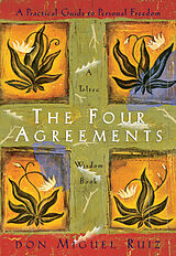Couverture cartonnée The Four Agreements de Don Miguel Ruiz, Janet Mills