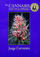 Livre Relié The Cannabis Encyclopedia: The Definitive Guide to Cultivation & Consumption of Medical Marijuana de Jorge Cervantes