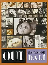 Kartonierter Einband Oui: The Paranoid-Critical Revolution von Salvador Dali