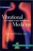 Couverture cartonnée Vibrational Medicine de Richard Gerber