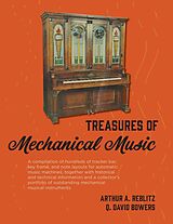 eBook (epub) Treasures of Mechanical Music de Arthur A. Reblitz, Q. David Bowers