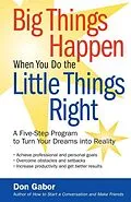 E-Book (epub) Big Things Happen When You Do the Little Things Right von Don Gabor