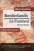 Kartonierter Einband Borderlands / La Frontera von Gloria Anzaldúa