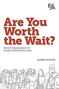 E-Book (epub) Are You Worth the Wait? von Susan Hughes