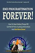 E-Book (epub) End Procrastination Forever von Ahonu, Aingeal Rose O'Grady