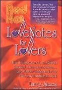 Kartonierter Einband Red Hot Love Notes for Lovers von Larry James