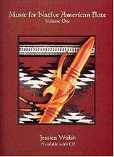 Jessica Walsh Notenblätter Music For Native American Flute vol.1 (+Online Audio)