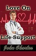 E-Book (epub) Love On Life Support von John Charles