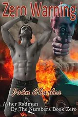 E-Book (epub) Zero Warning: An Asher Radman Mystery (Asher Radman - By The Numbers Book 0) von John Charles