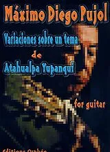 Máximo Diego Pujol Notenblätter Variaciones sobre un tema de Atahualpa